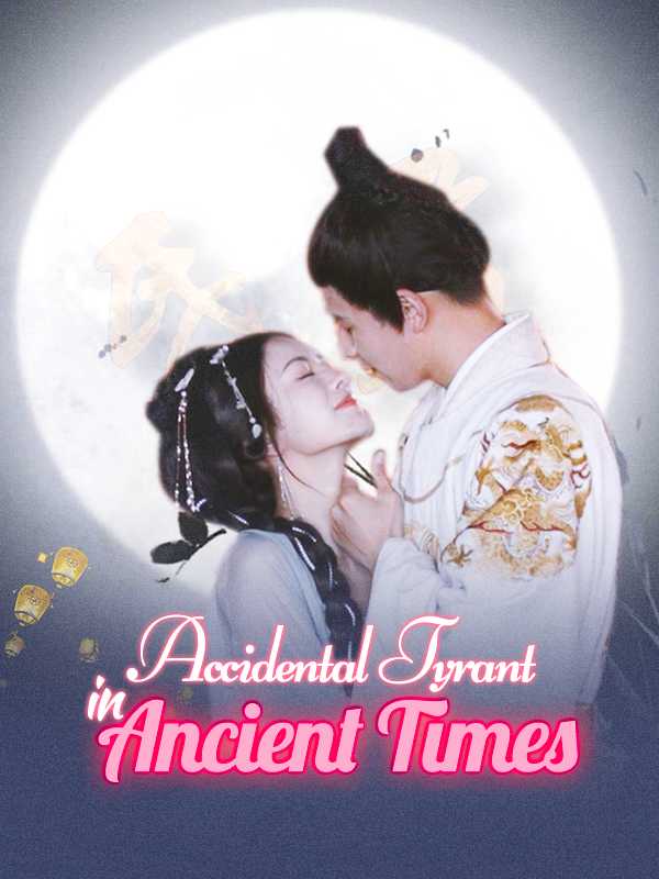 Accidental Tyrant in Ancient Times