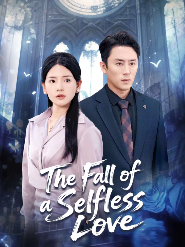 The Fall of a Selfless Love(English dubbed version)