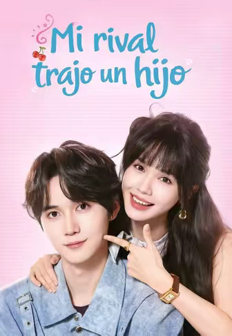 Mi rival trajo un hijo
