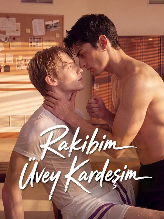 Rakibim Üvey Kardeşim