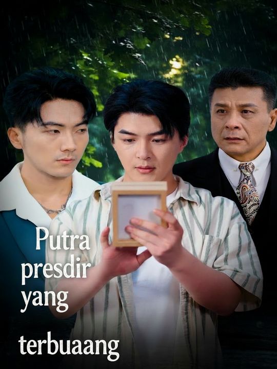 Putra presdir yang terbuang