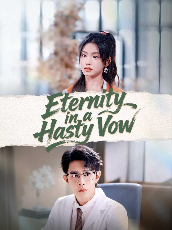 Eternity in a Hasty Vow