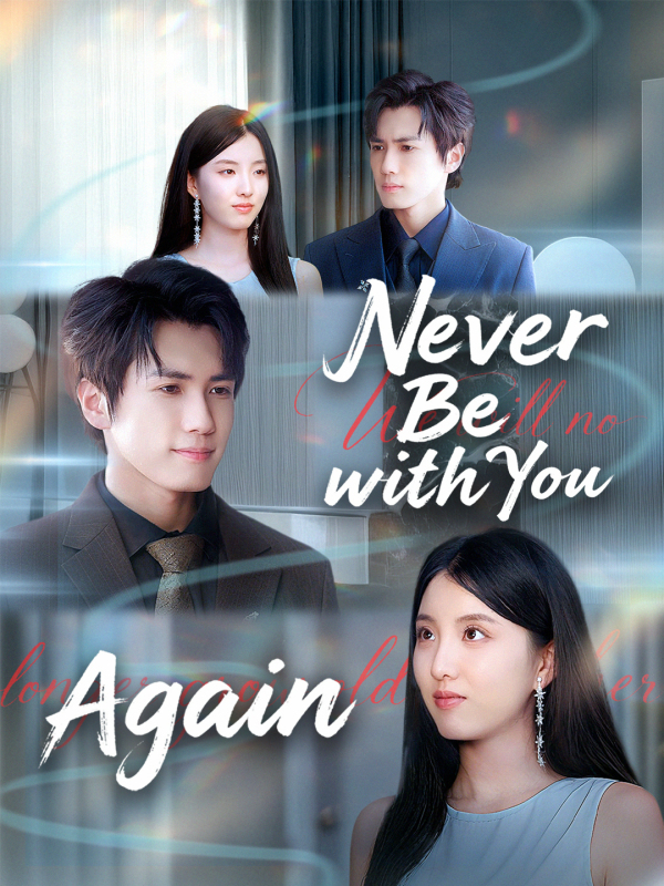 Never Be with You Again