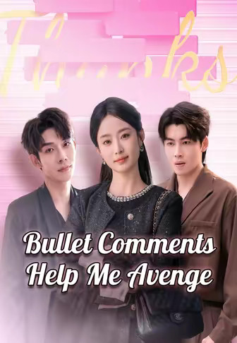Bullet Comments Help Me Avenge