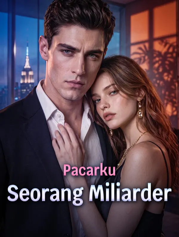 Pacarku Seorang Miliarder