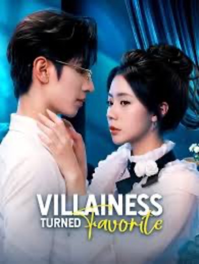 Villainess Turned Favorite [English] (2024)