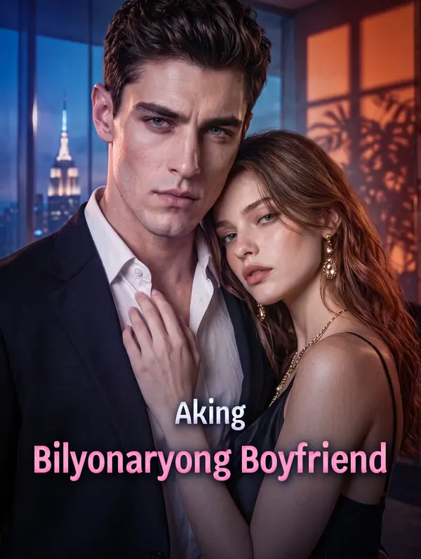 Aking Bilyonaryong Boyfriend