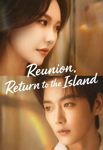 Reunion, Return to the Island