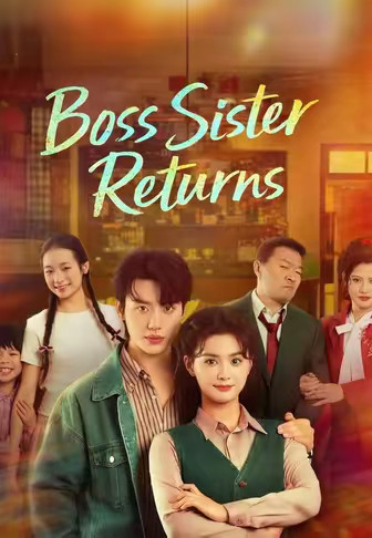 Boss Sister Returns