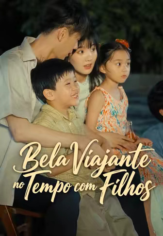 Bela Viajante no Tempo com Filhos