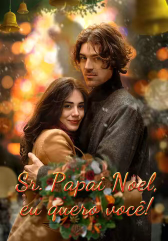 Sr. Papai Noel, eu quero você!