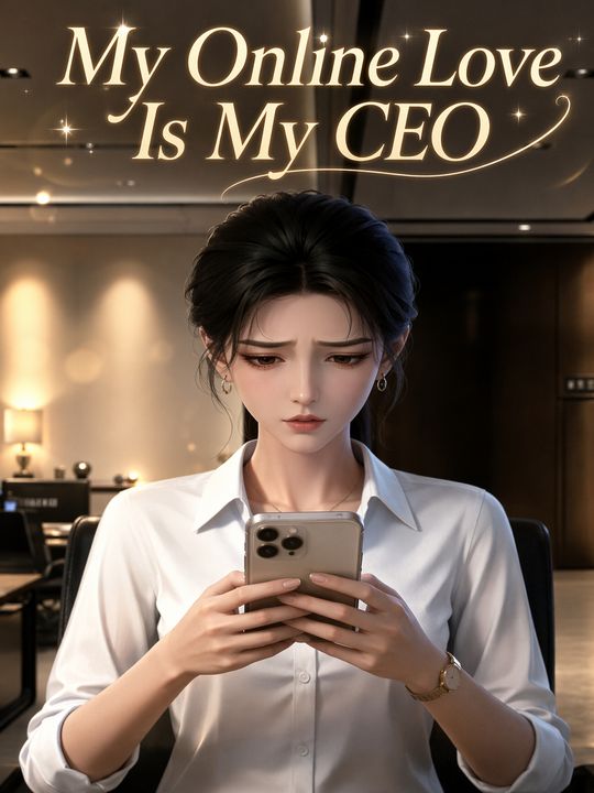 My Online Love Is My CEO