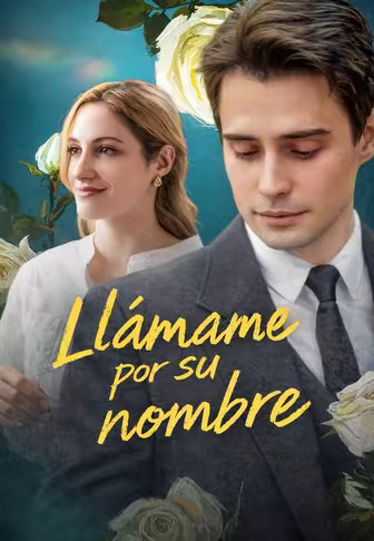 Llámame por su nombre