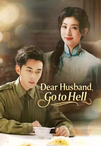 Dear Husband, Go to Hell