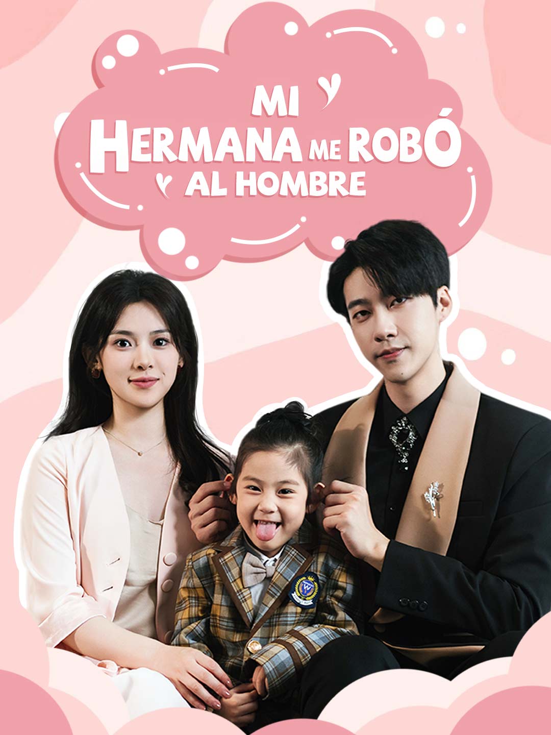 Mi Hermana Me Robó al Hombre