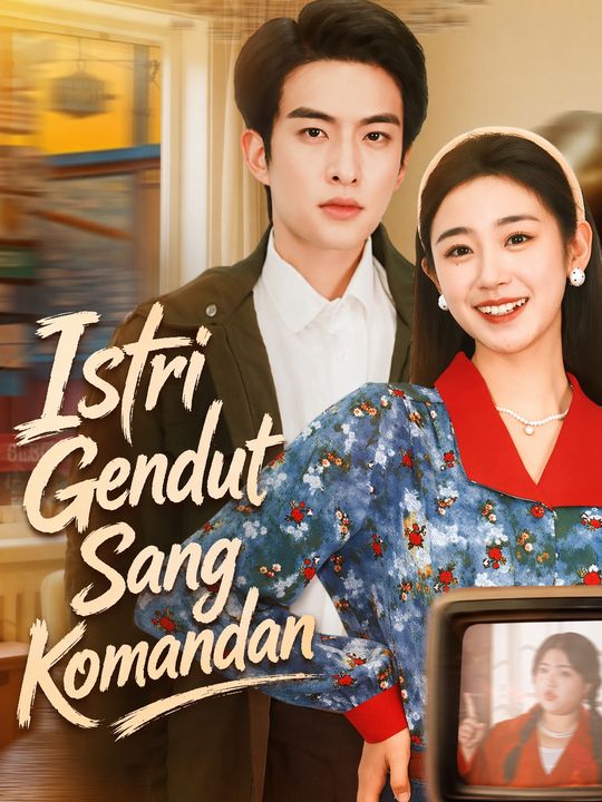 Istri Gendut Sang Komandan