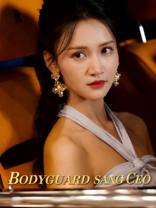 Bodyguard sang CEO