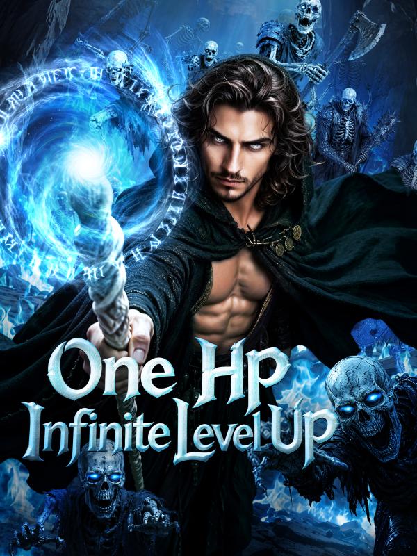 One HP, Infinite Level Up