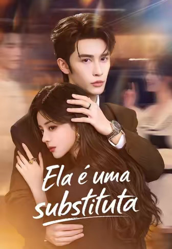 Ela é uma substituta