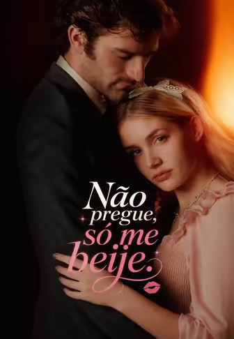 Não pregue, só me beije