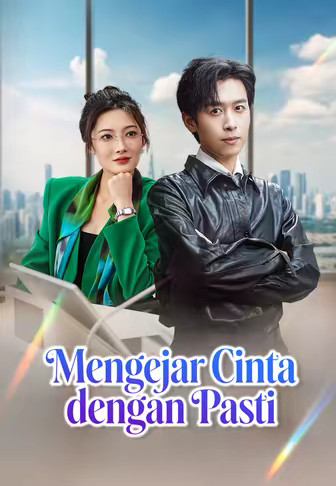 Mengejar Cinta dengan Pasti