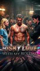 Risky Love with My BF's Dad (2024)