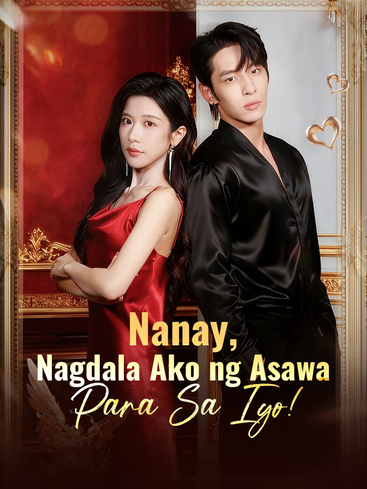Nanay, Nagdala Ako ng Asawa Para sa Iyo!