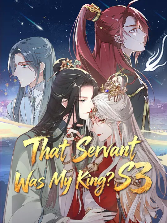 That Servant Was My King? S3