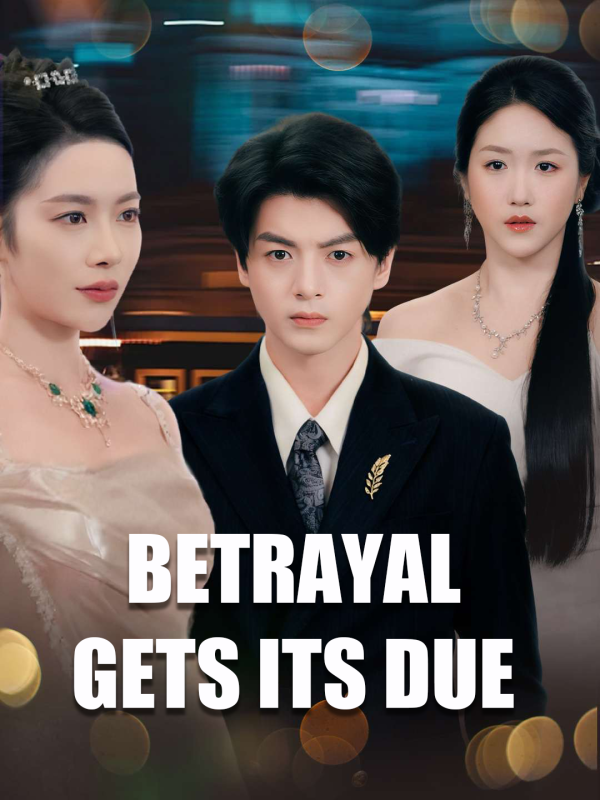 Betrayal Gets Its Due