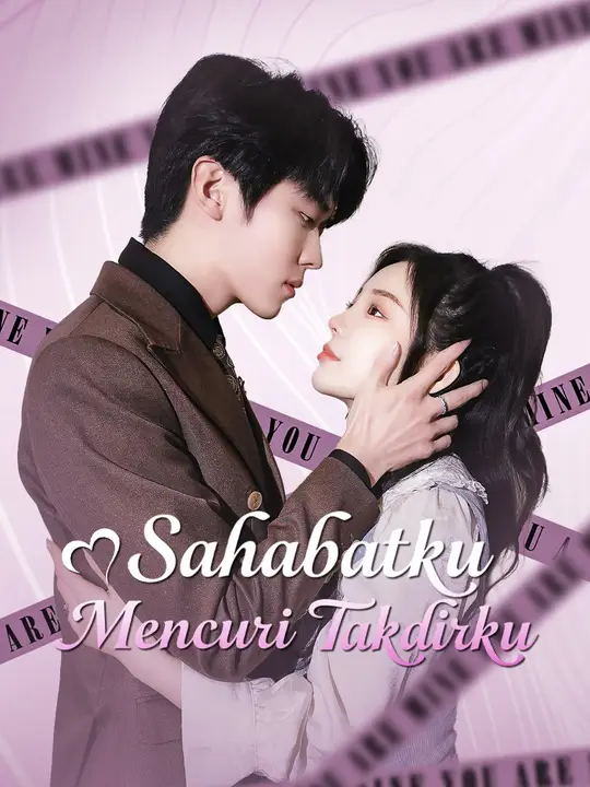 Sahabatku Mencuri Takdirku