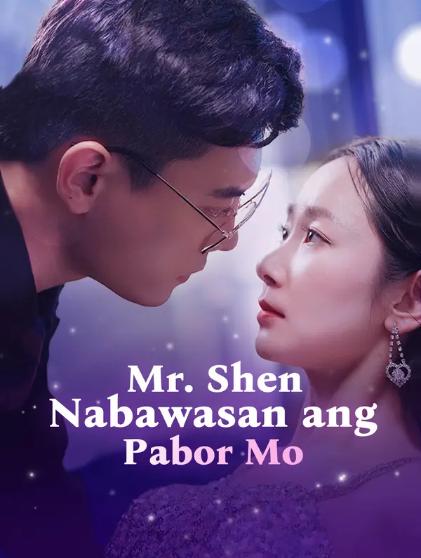 Mr. Shen, Nabawasan ang Pabor Mo (2024)