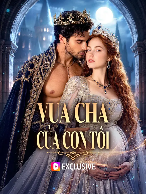 Vua Cha Của Con Tôi