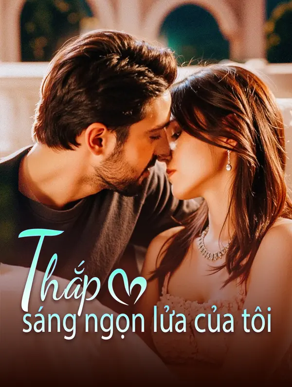 Thắp sáng ngọn lửa của tôi(Phiên bản lồng tiếng)