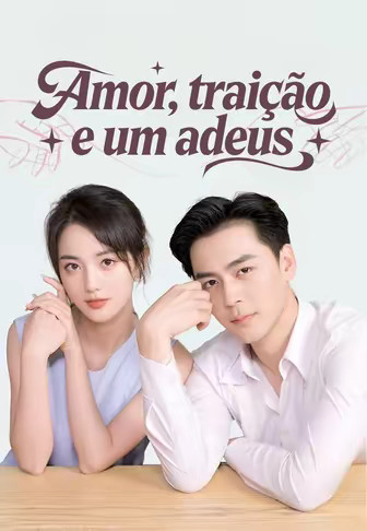 Amor, traição e um adeus