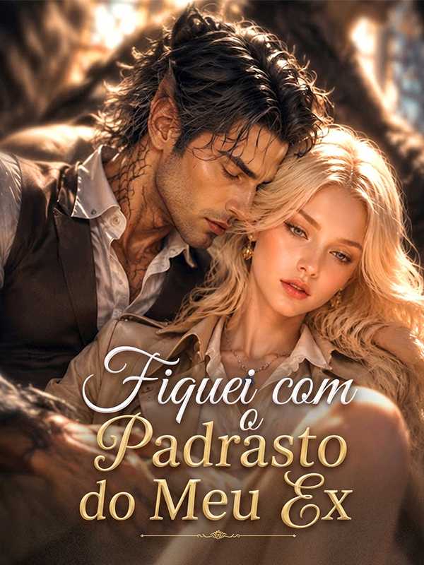 Fiquei com o Padrasto do Meu Ex