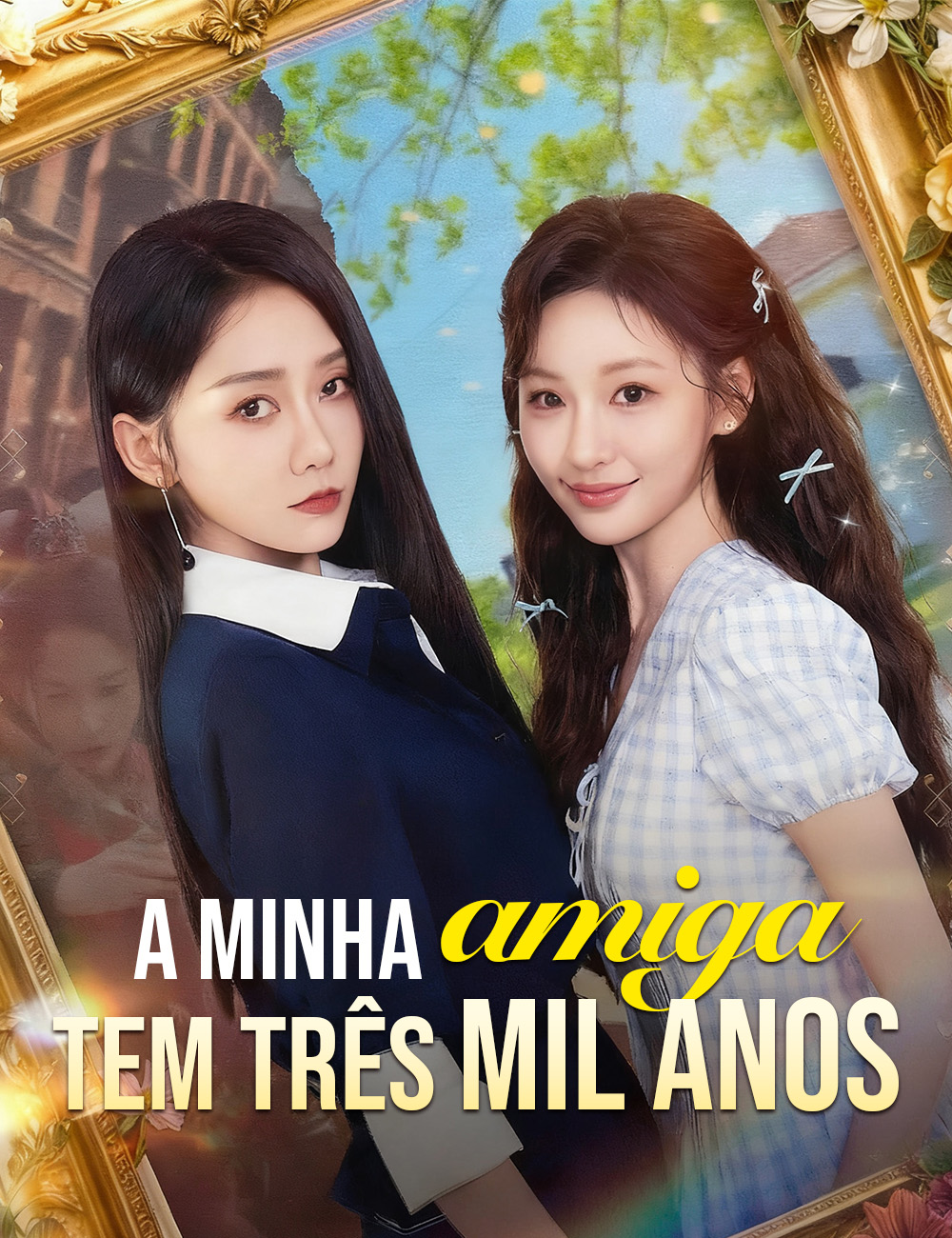 A minha amiga tem três mil anos