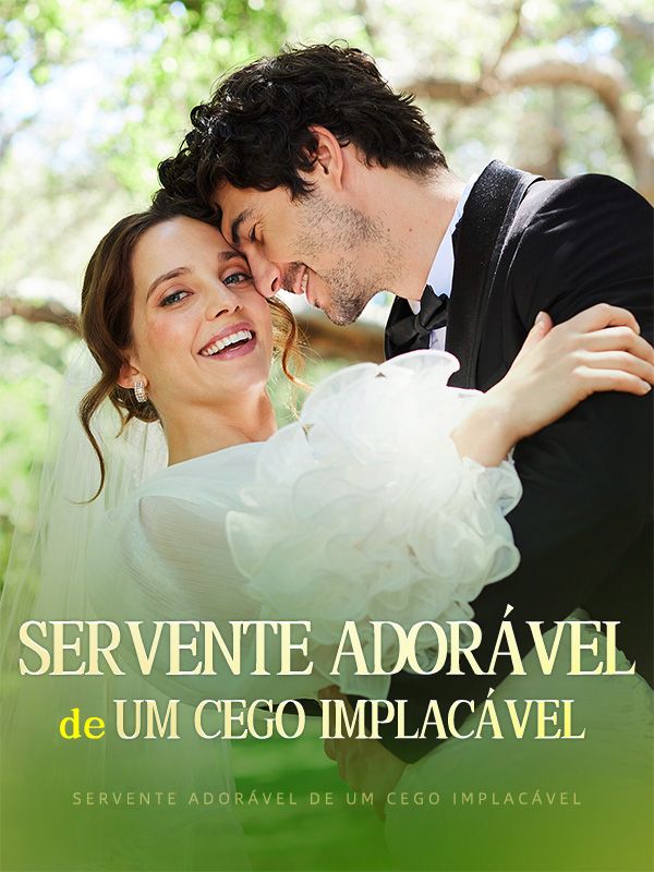 Servente Adorável de Um Cego Implacável