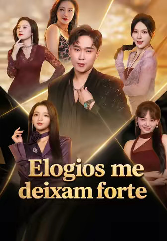 Elogios me deixam forte