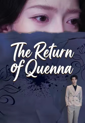 The Return of Quenna