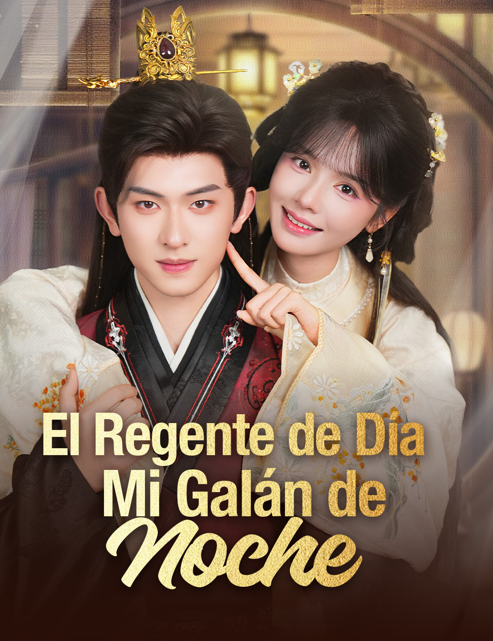 El Regente de Día, Mi Galán de Noche  (Doblado)