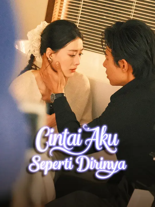 Cintai Aku Seperti Dirinya