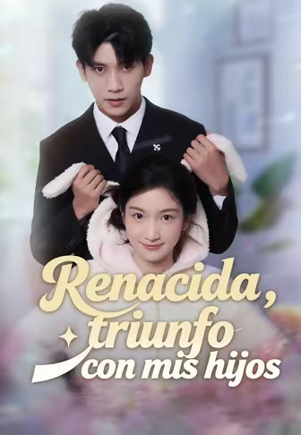 Renacida, triunfo con mis hijos