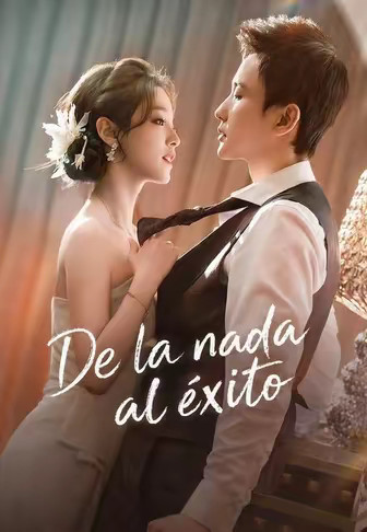De la nada al éxito