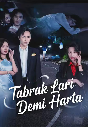 Tabrak Lari Demi Harta