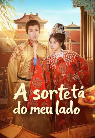 A sorte tá do meu lado