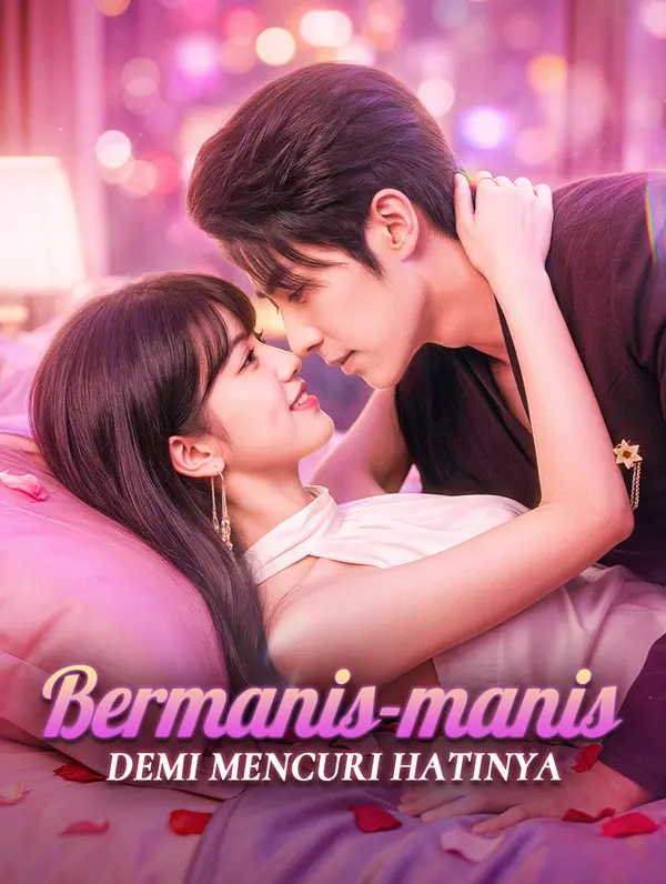 Bermanis-manis Demi Mencuri Hatinya