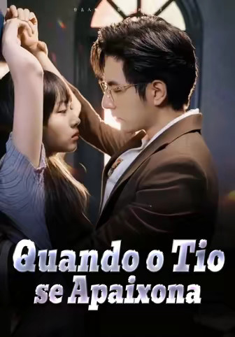 Quando o Tio se Apaixona