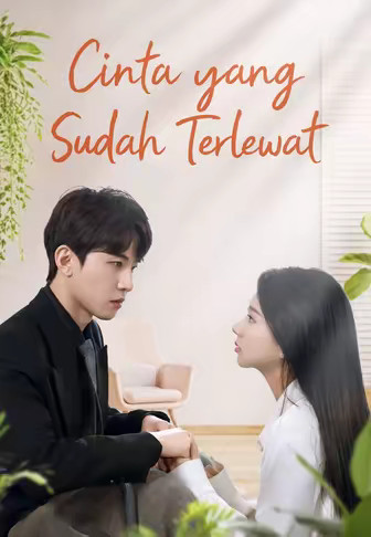 Cinta yang Sudah Terlewat