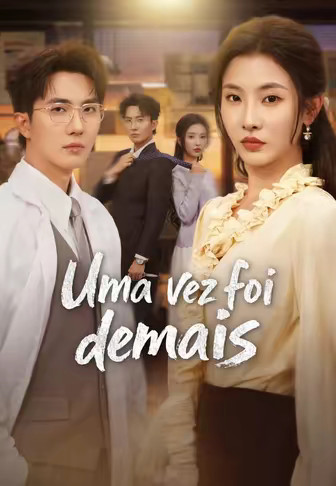 Uma vez foi demais