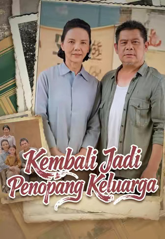 Kembali Jadi Penopang Keluarga